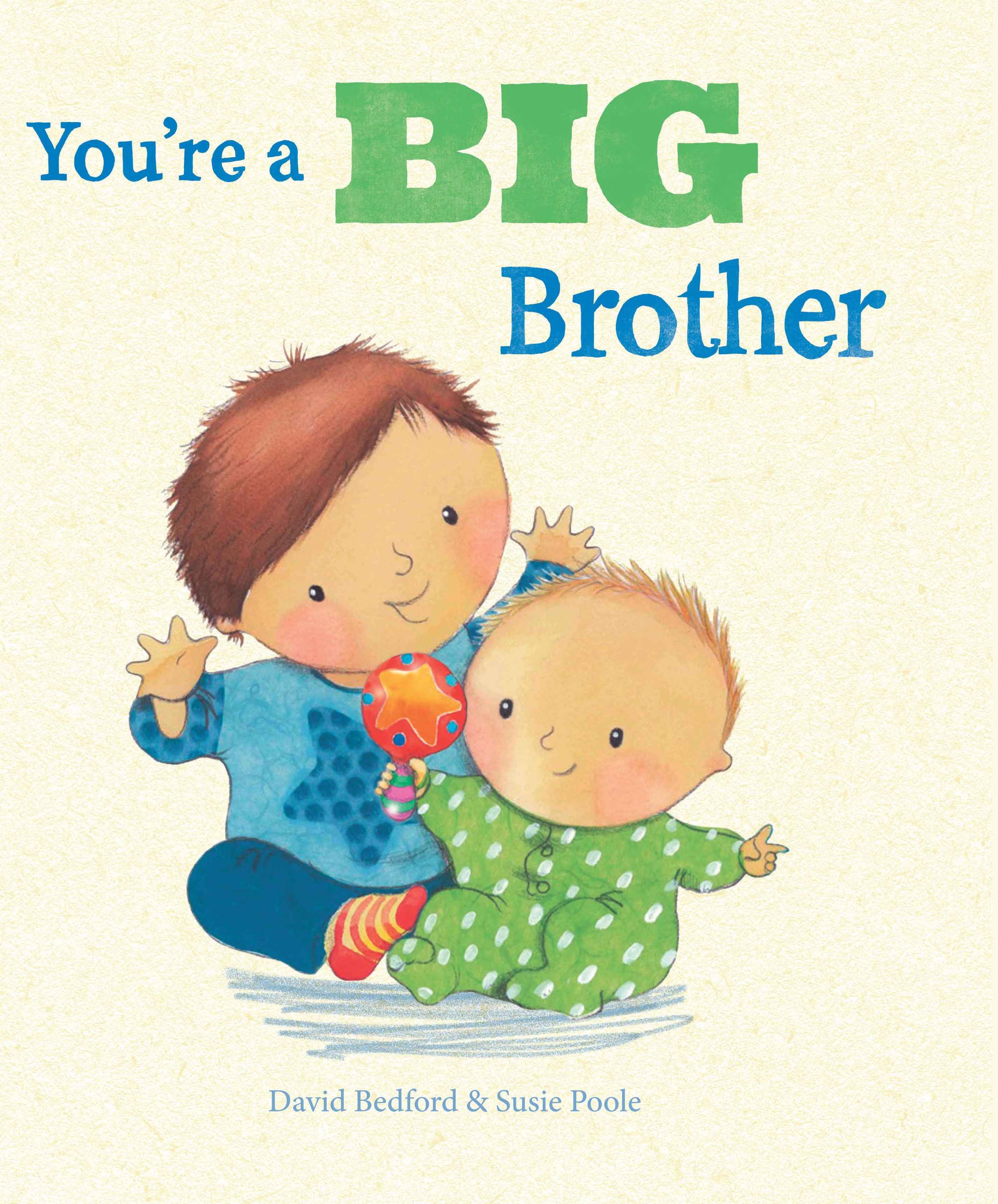 You're A Big Brother Picture Book