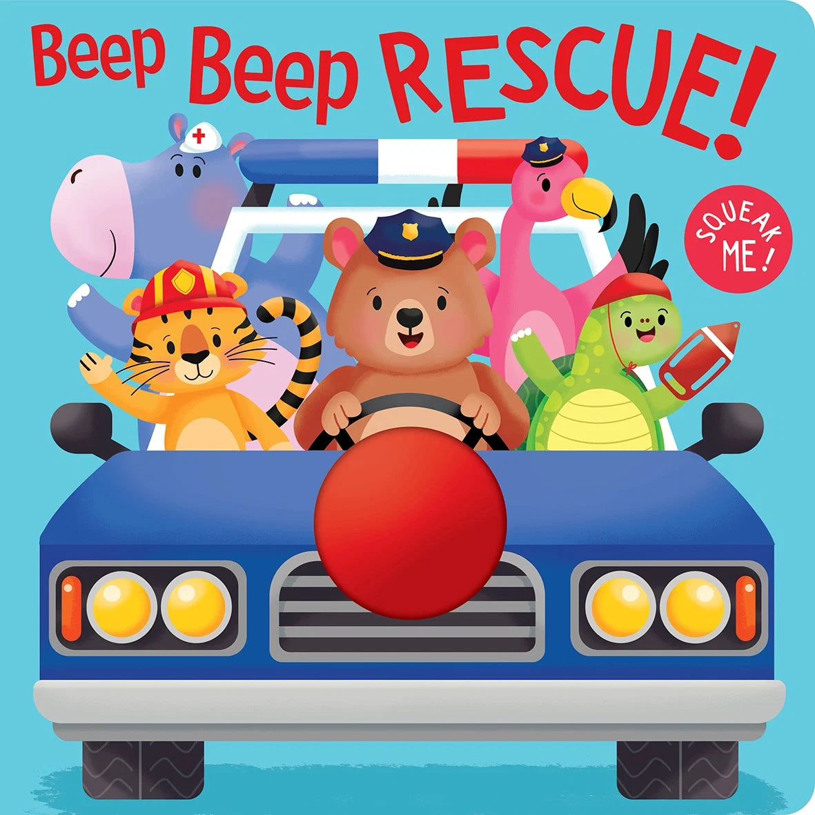 Squeak me! Board Book Beep Beep Rescue